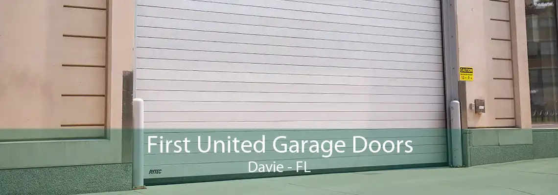 First United Garage Doors Davie - FL