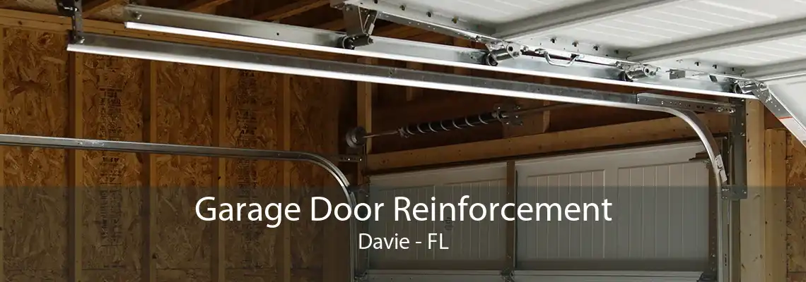 Garage Door Reinforcement Davie - FL