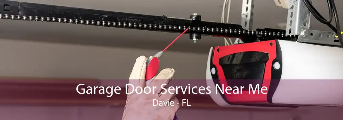 Garage Door Services Near Me Davie - FL