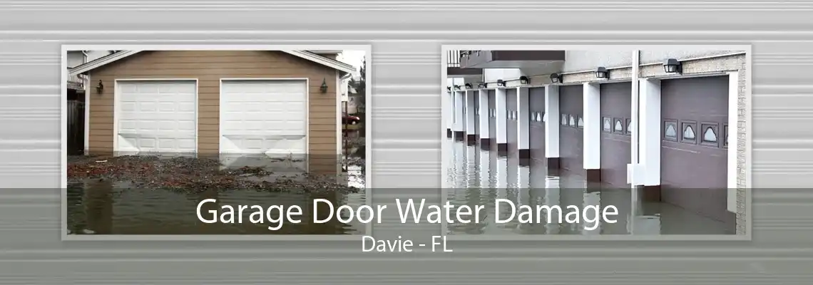 Garage Door Water Damage Davie - FL