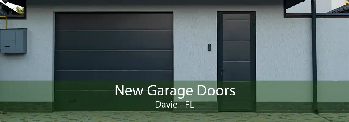 New Garage Doors Davie - FL