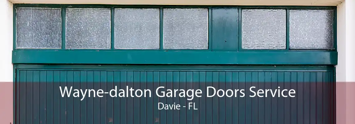 Wayne-dalton Garage Doors Service Davie - FL